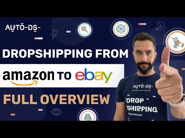 How to Dropship From Amazon to eBay? Full Overview