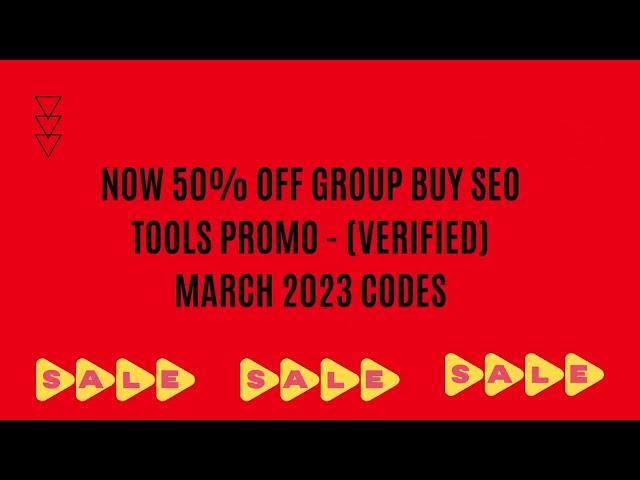 50% Off Group Buy Seo Tools Promo - (Verified) March 2023 Codes