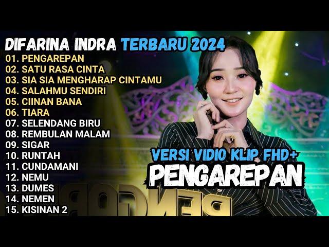 PENGAREPAN - DIFARINA INDRA - SATU RASA CINTA  - SALAHMU SENDIRI FULL ALBUM ADELLA TERBARU 2024