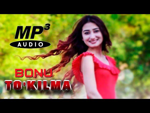 Bonu - To'kilma | Бону - Тукилма жоним (Audio version)