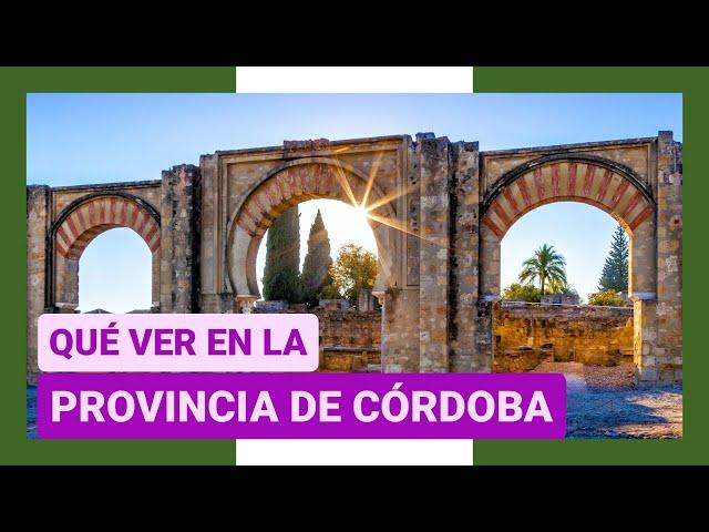 GUÍA COMPLETA ▶ Qué ver en la PROVINCIA de CÓRDOBA (ESPAÑA)  Turismo y viajes a Andalucía