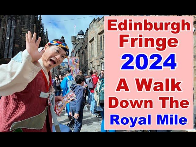 Edinburgh Fringe Festival 2024, A Walk down the Royal Mile! #edinburgh #edinburghfringe #festival