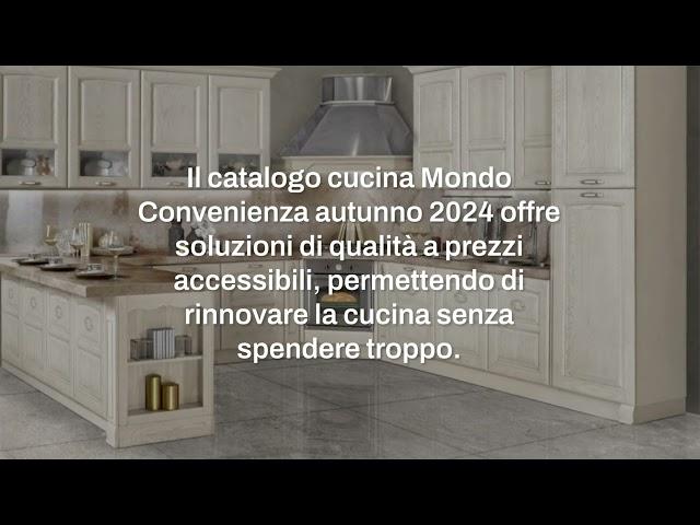 Mondo Convenienza cucina catalogo autunno 2024