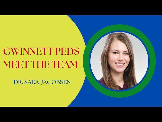 Dr. Sara Jacobsen - Pediatrician