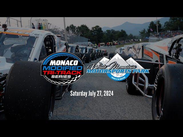 Monaco Modifieds | 07.27.24 | White Mountain 100