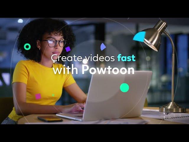 Create Videos Fast – with Powtoon!