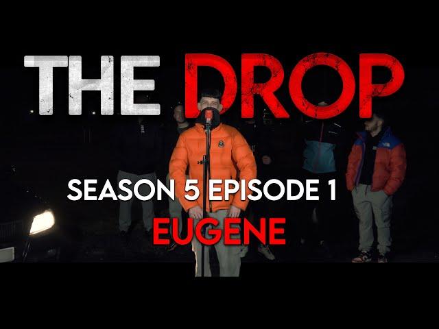 The Drop - Eugene [S5:E1] | #TheDropSZN5