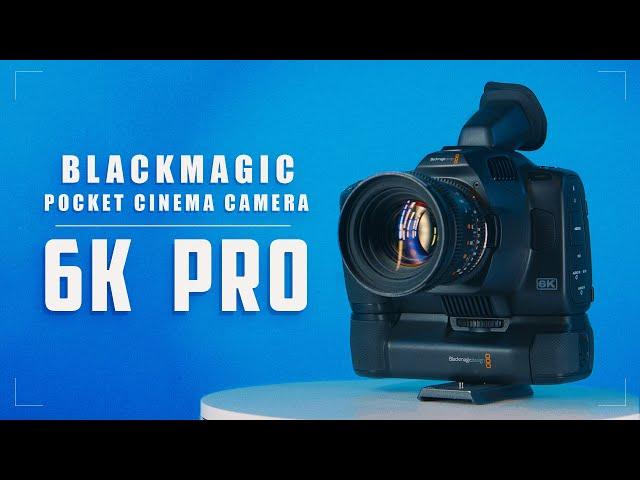 Blackmagic Pocket Cinema Camera 6K Pro Review