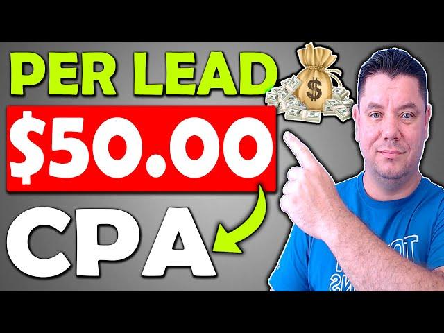 How To Start Cpa Marketing For Beginners ($50 Per Lead) Step by Step Tutorial