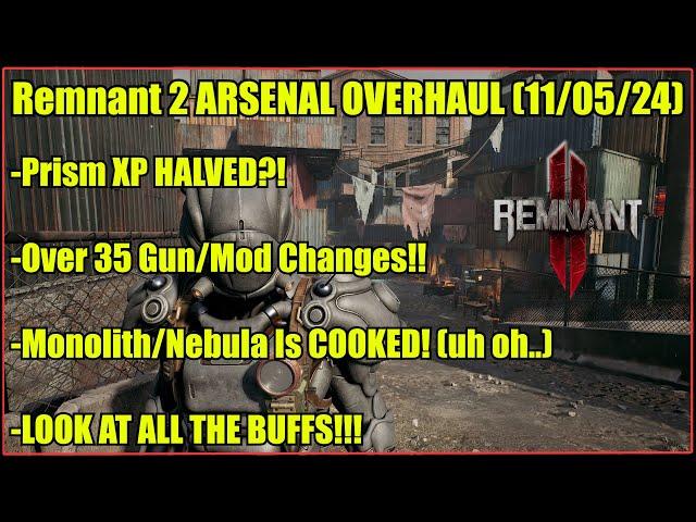 Huge OVERHAUL For Mods, Guns, ETC! So Many Buffs! Legendary Prism Changes! | Remnant 2