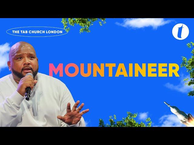 Mountaineer | 08.09.24 | Sunday Service | Tab@Home