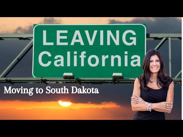 Moving to South Dakota from CA - Leaving CA Podcast