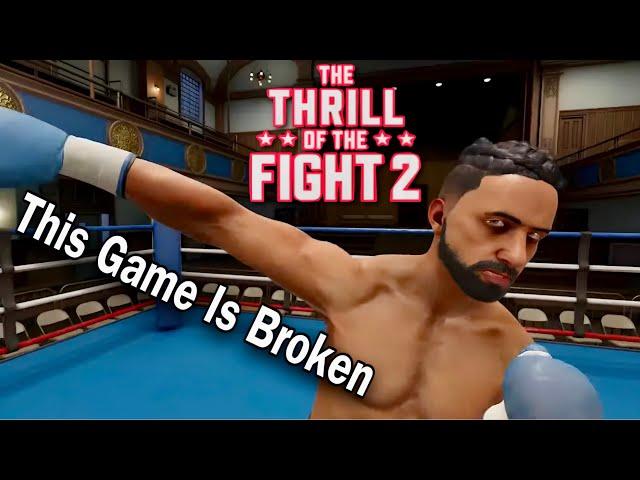 Why Thrill of the fight 2 Is Failing