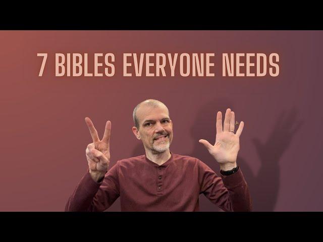 7 Essential Bibles Every Christian Needs in Their Library