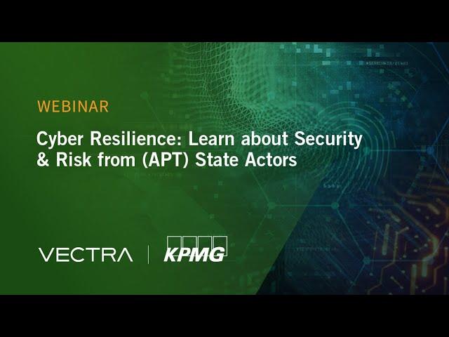 KPMG Cyber Resilience Learn about Security and Risk from APT Nation State Actors