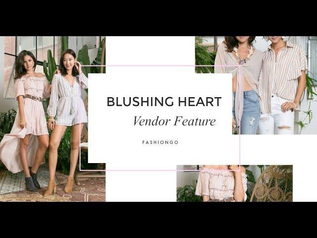 FashionGo | Behind the Brand: Blushing Heart