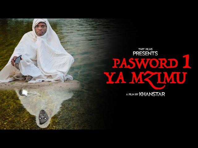 PASWORD YA MZIMU PART 01