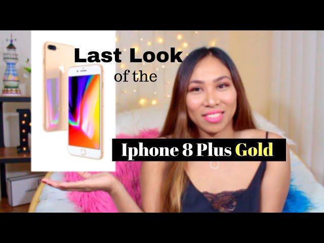 Last Look of the Iphone 8 Plus Gold | Maureen Scott