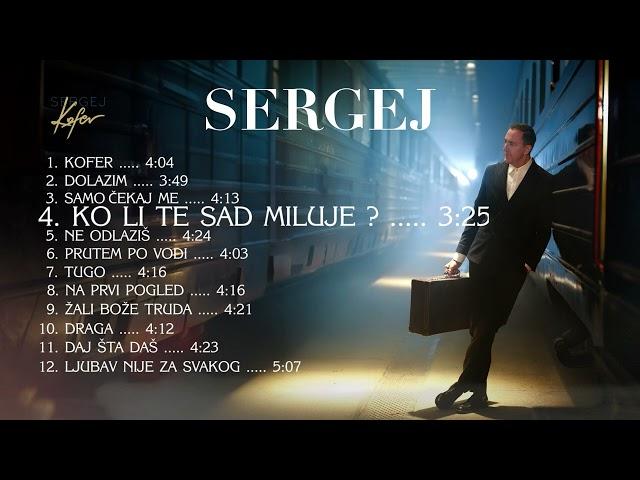 SERGEJ // KOFER (OFFICIAL ALBUM AUDIO) 2024