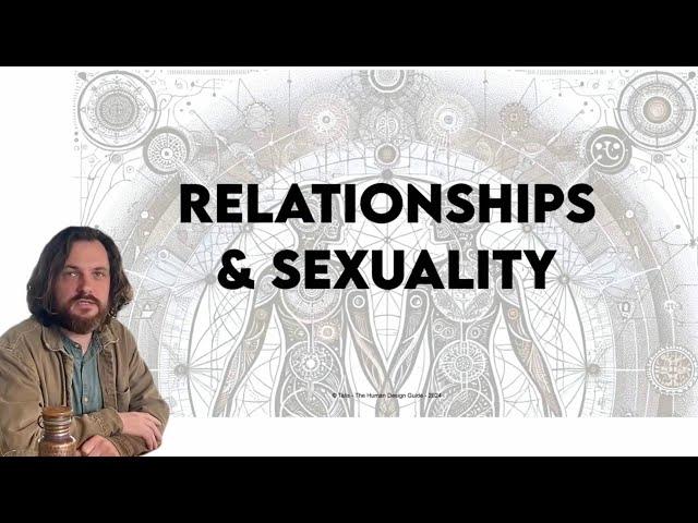 Introduction: Aware Relationships & Sexuality - Human Design System