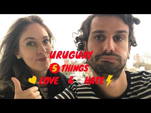 Uruguay Expat Life: 5 Things you will LOVE & HATE