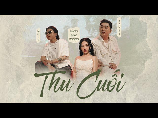 Thu Cuối - Hằng BingBoong x Yanbi x Mr.T | Live Performance (HitStory)