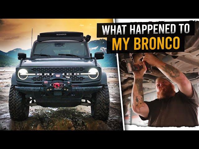 What Happened To My New Ford Bronco?