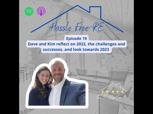 Wrapping Up 2022 and Looking Towards 2023 with Dave & Kim