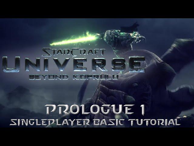 StarCraft Universe: Beyond Koprulu 01 - Prologue (Open Beta)