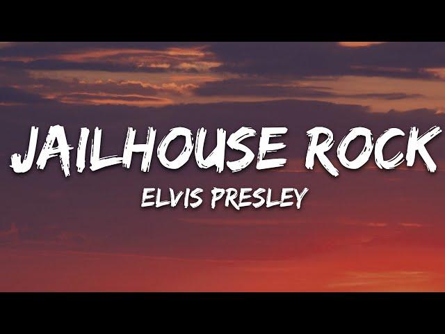 Elvis Presley - Jailhouse Rock (Lyrics)