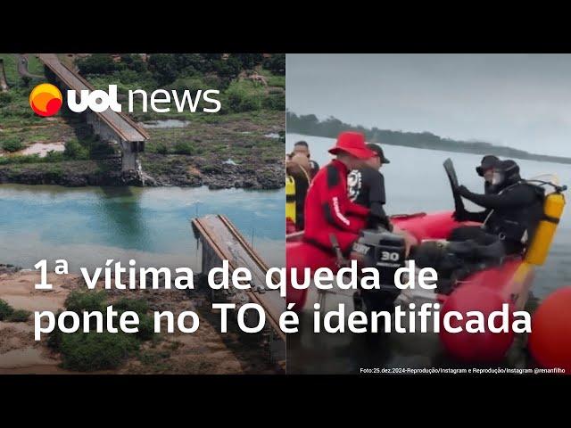 Ponte que caiu no Tocantins: 1ª vítima é encontrada por mergulhadores e identificada