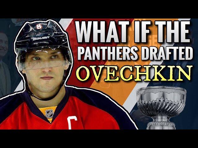 What if Alex Ovechkin was Drafted by the Florida Panthers?