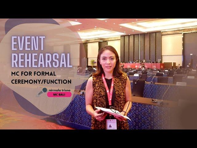 MC Rehearsal for Formal Event [with Nirmala Trisna]