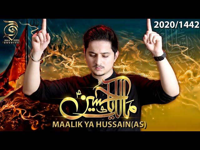 Nohay 2020 - MAALIK YA HUSSAIN - Joan Rizvi Nohay 2020 - New Title Noha 2020 - Muharram 1442