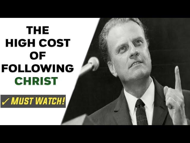 What it cost to follow Jesus Christ || Billy Graham Sermons MUST WATCH #billygraham #mustwatch
