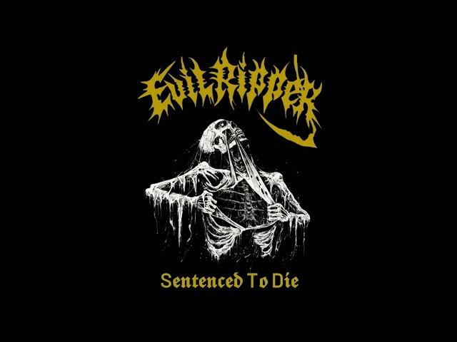 EvilRipper - Sentenced to Die (EP, 2024) 