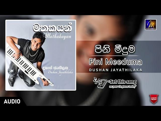 Pini Meeduma | Dushan Jayathilaka |  Official Music Audio | MEntertainments