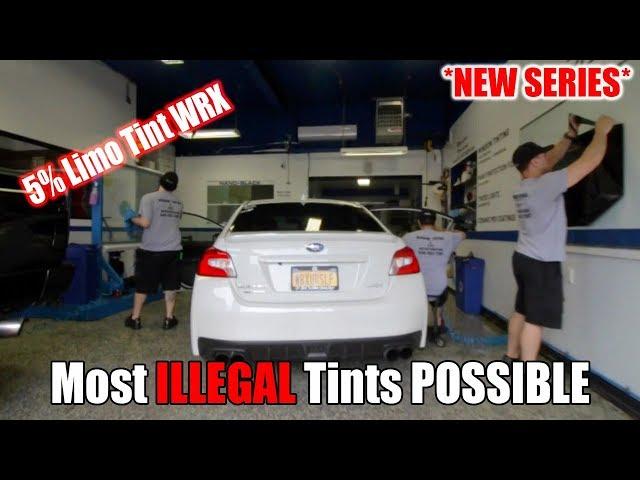 2018 WRX gets the MOST ILLEGAL TINTS POSSIBLE || The Road To Greatness SEASON 2