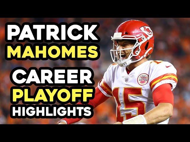 Patrick MAHOMES: Career PLAYOFF HIGHLIGHTS (all 18 games)