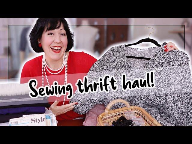 My haul of all the sewing and fashion treasures I've thrifted lately!