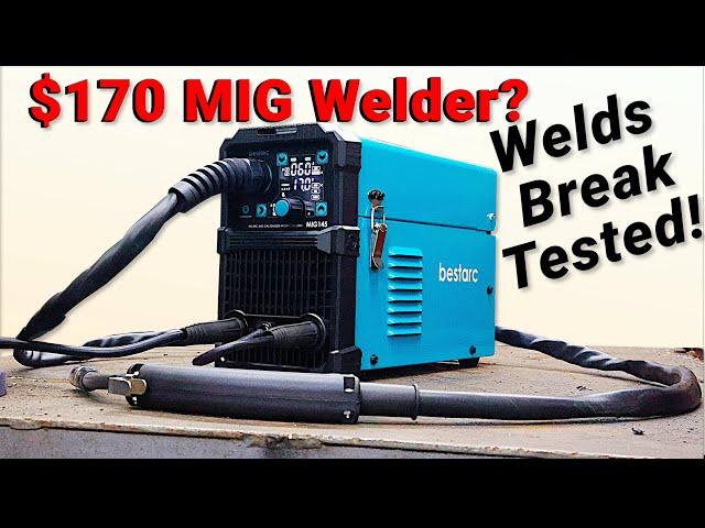 Putting the $170 BESTARC MIG Welder to the TEST