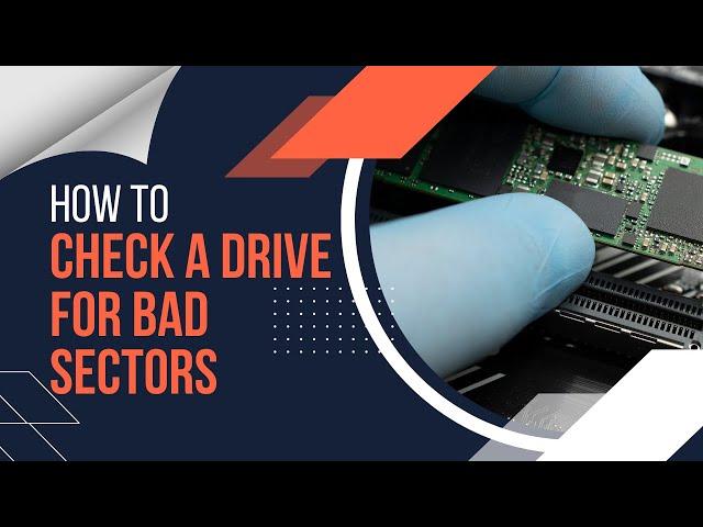 How To Check A Drive For Bad Sectors