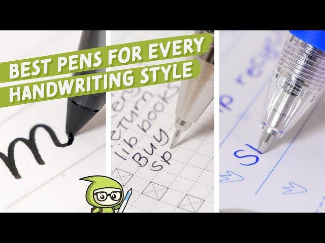 The Best Pens for Every Handwriting Style