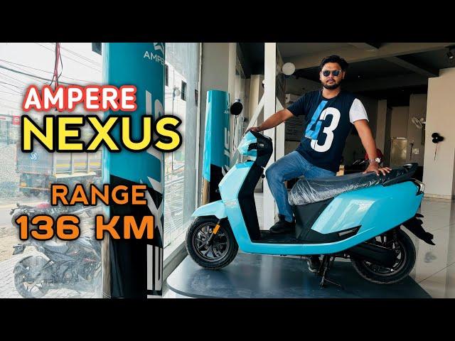 Ampere Nexus Electric Scooter | 136km Range | Features Walkaround video, Test Ride #nexus #ev