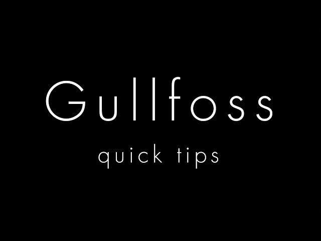 Eddie explains some handy tips when using Gullfoss.