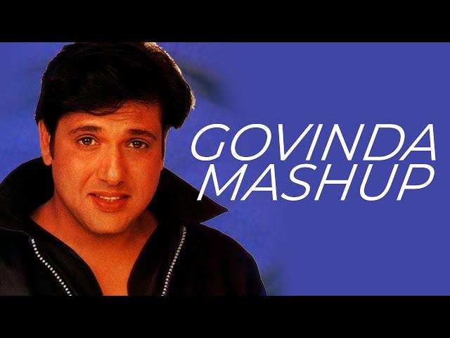 Govinda Mashup | DVJ Varun Ganjwalla | Bollywood Dance Mashup | Govinda Hit Songs