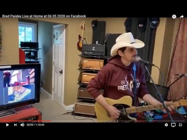 Brad Paisley Live at Home at 06 05 2020 on Facebook