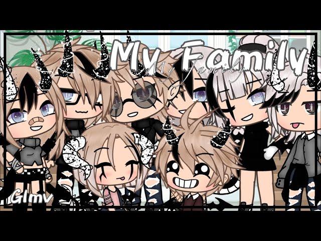 My Family || GLMV || 800 sub special