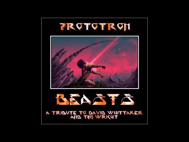 PROTOTRON - Beasts (2011) - Full Album -