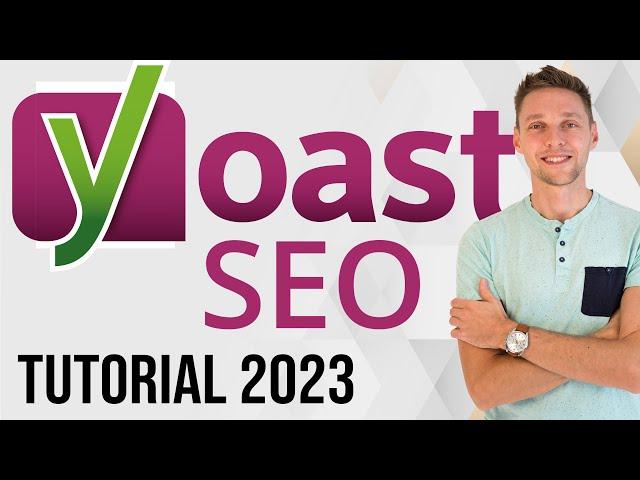 Yoast SEO Tutorial 2023 |  A Step-by-Step Guide to Setup Yoast SEO